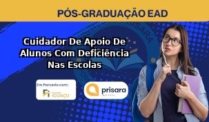 Cuidador De Apoio De Alunos Com Deficiência Nas Escolas