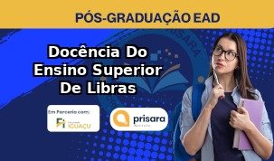 Docência Do Ensino Superior De Libras