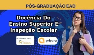 Docência Do Ensino Superior E Inspeção Escolar