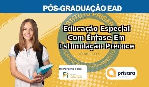 Educação Especial Com Ênfase Em Estimulação Precoce