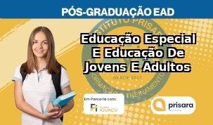 Educação Especial E Educação De Jovens E Adultos