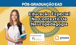 Educação Especial No Contexto Da Neuropedagogia