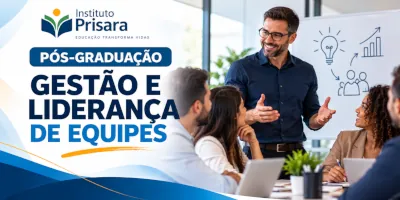 GESTÃO E LIDERANÇA DE EQUIPES
