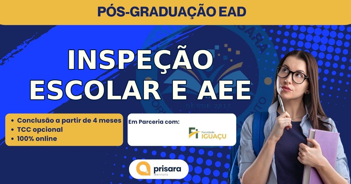 Instituto Prisara - Pós-Graduação de Inspeção Escolar E Aee